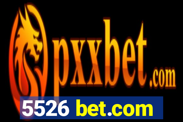 5526 bet.com